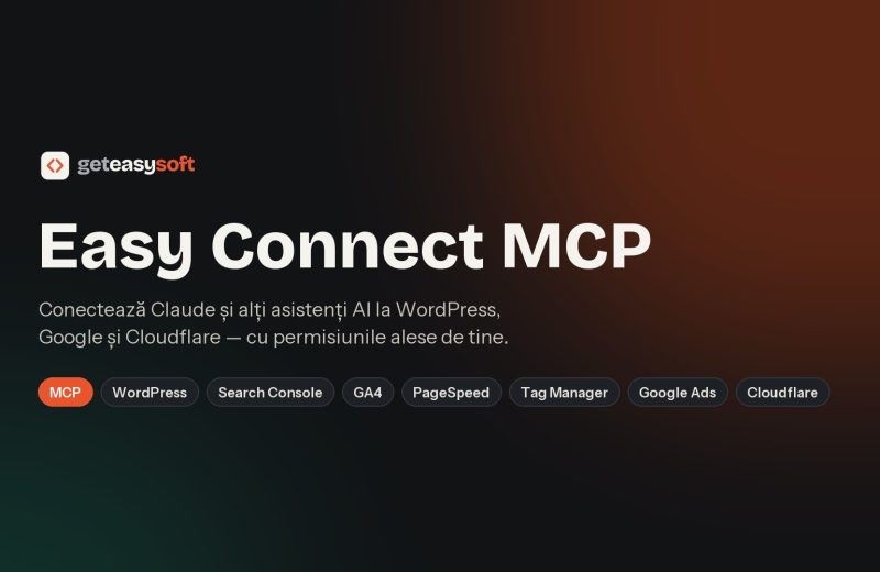 Easy Connect MCP — conectează asistenții AI la WordPress, Google și Cloudflare