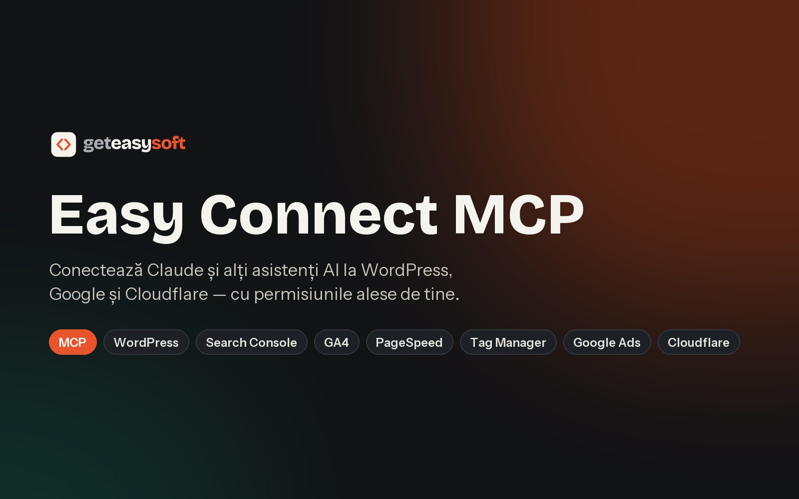 Easy Connect MCP — conectează asistenții AI la WordPress, Google și Cloudflare